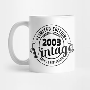 2003 VINTAGE - 18Th BIRTHDAY GIFT Mug